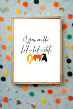 Load image into Gallery viewer, Bad Witch Hocus Pocus