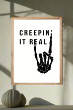 Load image into Gallery viewer, Creepin It Real