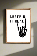 Load image into Gallery viewer, Creepin It Real