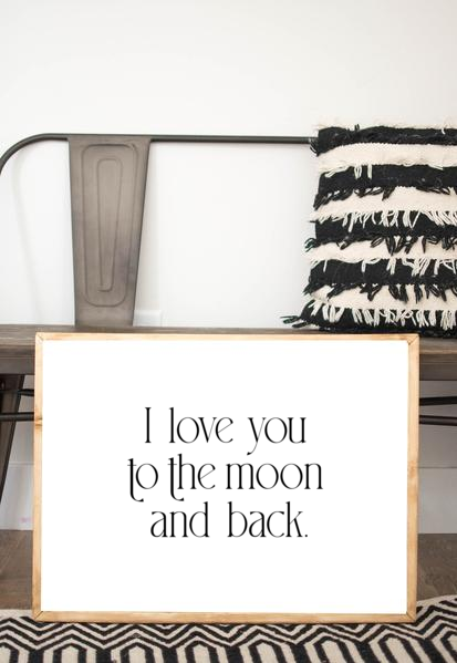 Love You To The Moon And Back